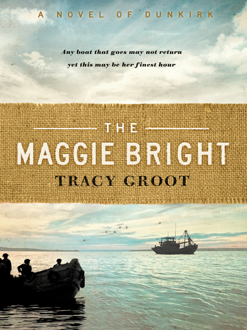 Title details for The Maggie Bright by Tracy Groot - Wait list